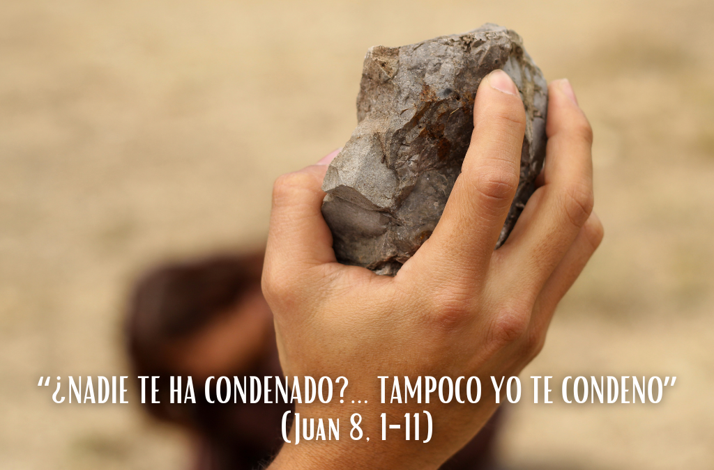 Comentario al Evangelio: “¿Nadie te ha condenado?… Tampoco yo te condeno”