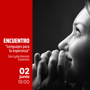 Encuentro: “Lenguajes para la Esperanza”